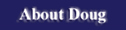 About Doug